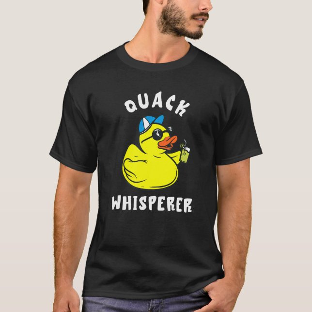 Rubber Duck Cool Water Play Time Quack Whisperer D T-Shirt (Front)