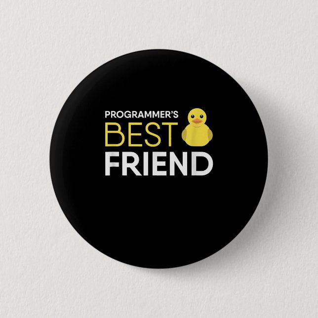 Rubber Duck Debugging Programmers Best Friend 6 Cm Round Badge (Front)