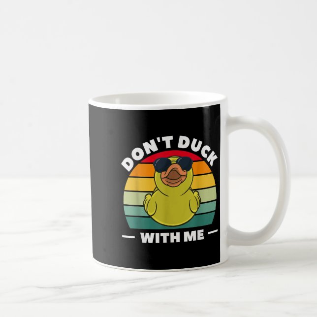 Rubber Duck Funny Men Don't Duck With Me  Coffee Mug (Right)