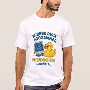 Rubber Duck Programmer Funny Debugging Essential T T-Shirt