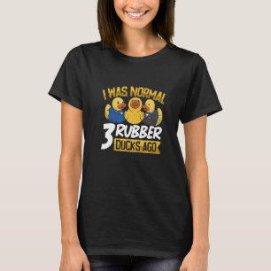 Rubber Duck Rubber Ducks Duck  Bathroom Bubble T-Shirt