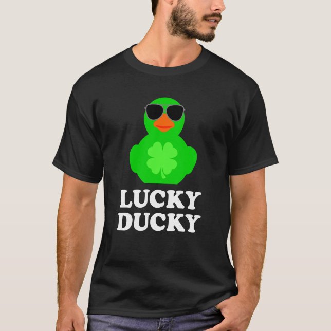Rubber Duck Sunglasses Four Leaf C St Patrick's Da T-Shirt (Front)