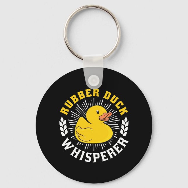 Rubber Duck Whisperer Key Ring (Front)