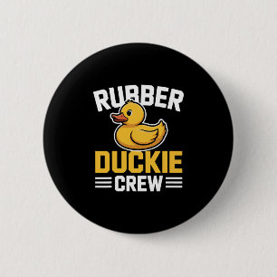 Rubber Duckie Crew Funny Duck Animal Cute Kawaii D 6 Cm Round Badge
