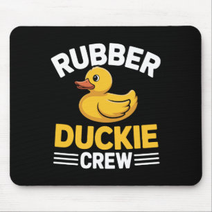Rubber Duckie Crew Funny Duck Animal Cute Kawaii D Mouse Mat