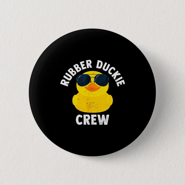 Rubber Duckie Crew Funny Rubber Duck  6 Cm Round Badge (Front)