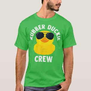 Rubber Duckie Crew Funny Rubber Duck T-Shirt