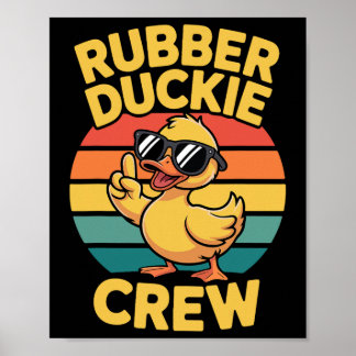 Rubber Duckie Crew Love Ducks Retro Vintage  Poster