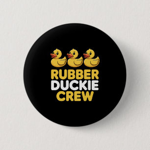 Rubber Duckie Crew Three Ducks Funny Ducks Ducklin 6 Cm Round Badge