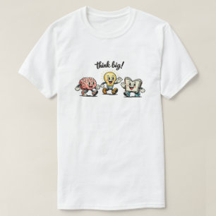 Rubber Hose Cartoon Think Big T-Shirt