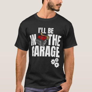 Rubbing Is Racing Stock Car Racing Engine Mechanic T-Shirt