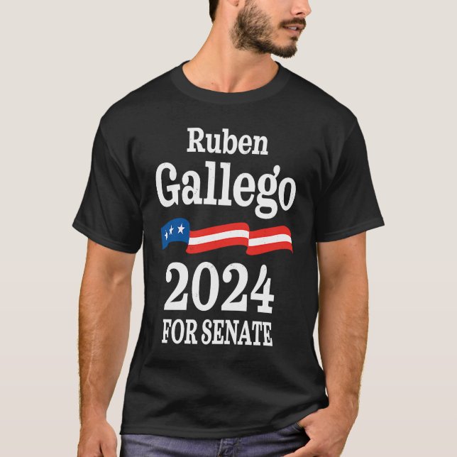Ruben Gallego 2024 For US Senate Arizona Democrat  T-Shirt (Front)
