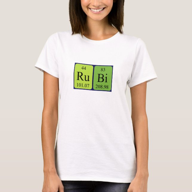 Rubi periodic table name shirt (Front)