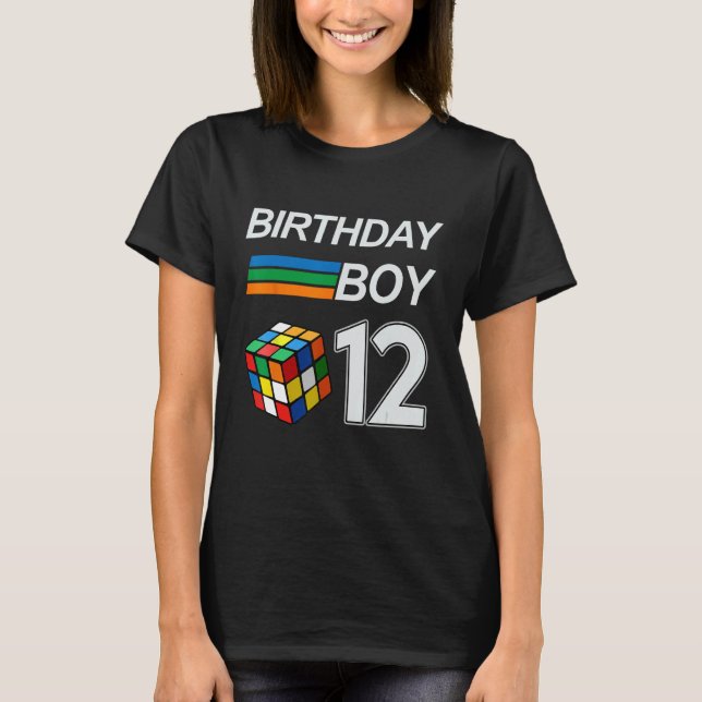 Rubix Cube Speed Cubing Birthday Boy 12 Years Old  T-Shirt (Front)