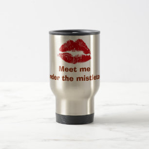 RUBY LIPS= "MEET ME UNDER MISTLETOE" MUG