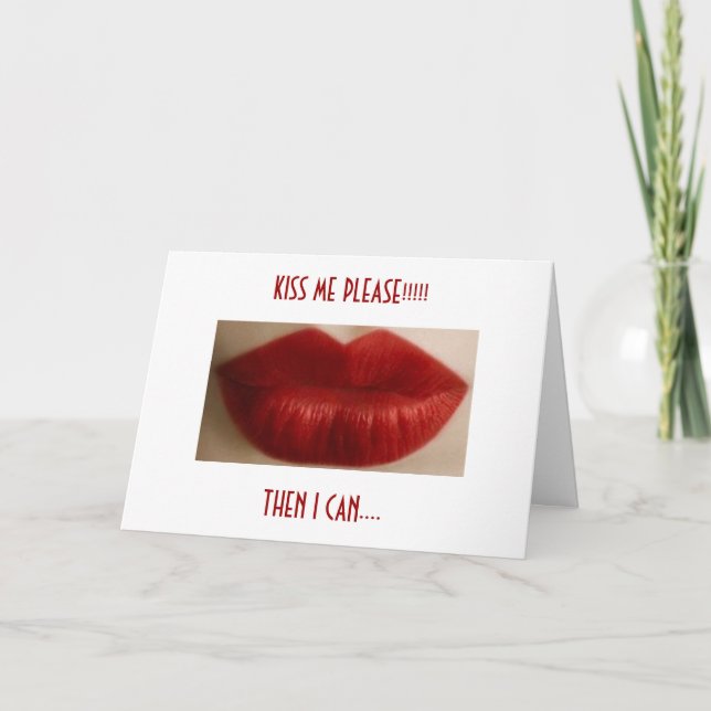 RUBY LIPS SAY KISS ME THEN I CAN KISS U OVER/OVER HOLIDAY CARD (Front)