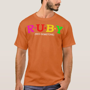 Ruby Red Gemstone 1 T-Shirt
