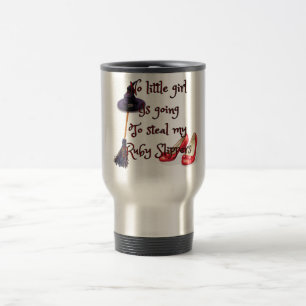 Ruby slippers are mine travel mug