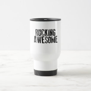 Rucking Awesome Travel Mug
