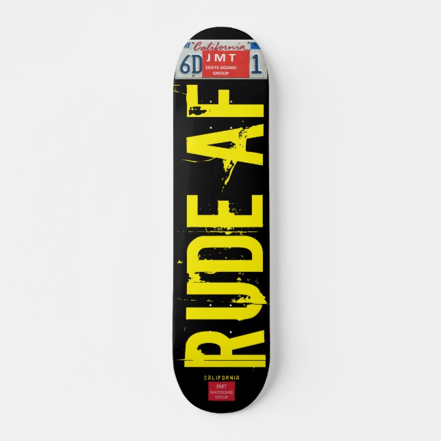RUDE AF SKATEBOARDS  / JMT USA (Front)