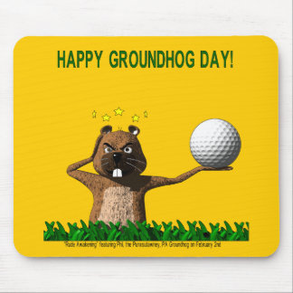 "Rude Awakening" Groundhog Day Mousepad