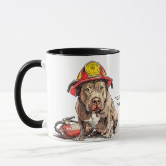 Rude Firefighter Mug Dog Fire Hazard Joke