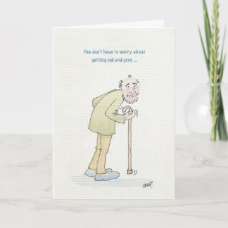 Rude getting older birthday card. card