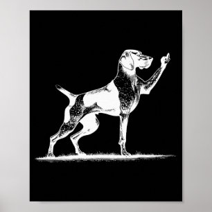 Rude Inter Dog Hole German Shorthaired Inter Dog  Poster