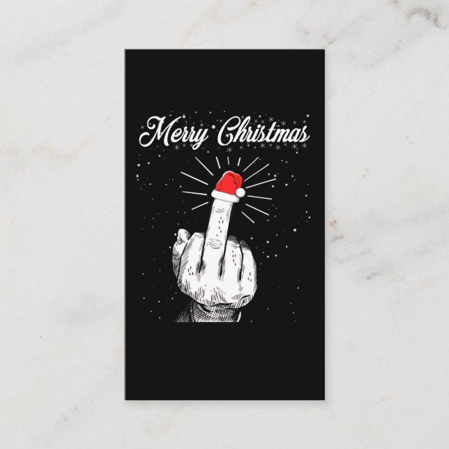 Rude Merry Christmas Middle Finger Xmas Ugly Business Card (Front)