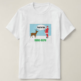 Rude-olph: Funny Christmas T-shirt