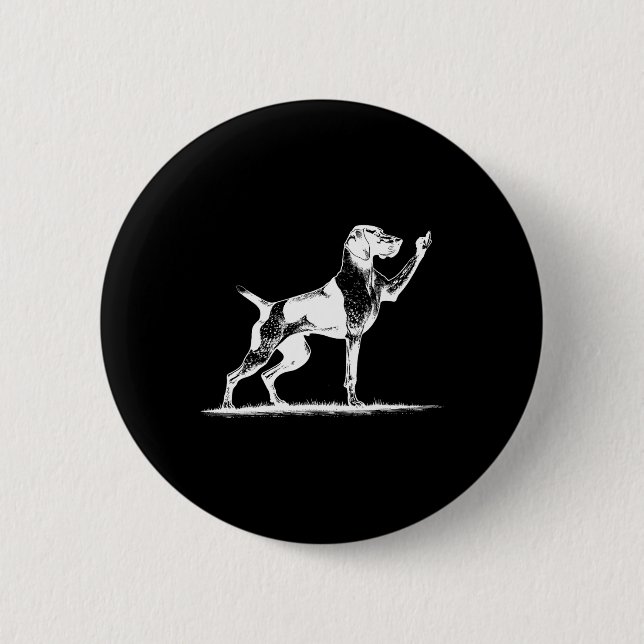 Rude Pointer Dog Hole German Shorthaired Pointer D 6 Cm Round Badge (Front)