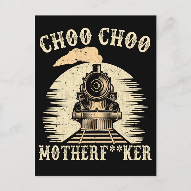 Rude Railroad Quote Locomotive Trainspotter Train Postcard (Front)