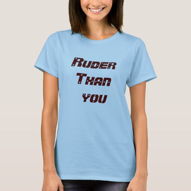 RuderThan you T-Shirt (Front)