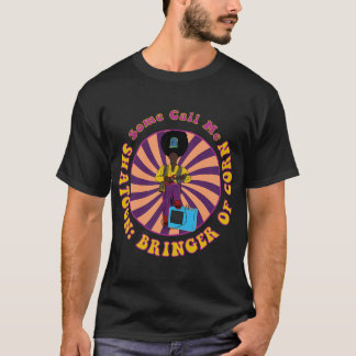 Rudi van Disarzio Some Call Me Shatoon: Bringer of T-Shirt