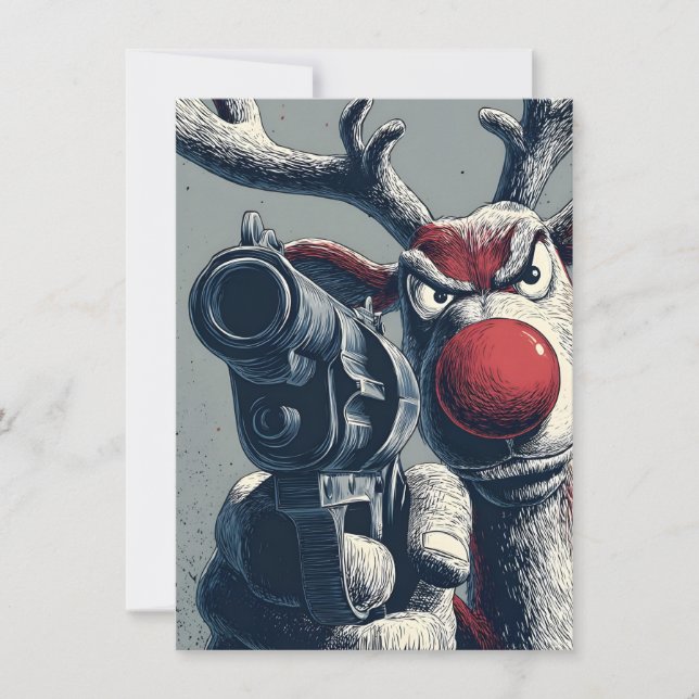 Rudolph has a Gun Christmas Cards (Front)