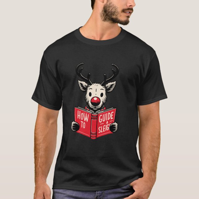 Rudolph Reindeer Book How To Guide Sleigh Funny Ch T-Shirt (Front)