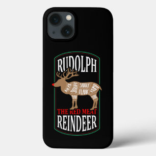 Rudolph The Red Meat Reindeer iPhone 13 Case