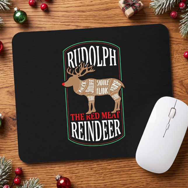 Rudolph The Red Meat Reindeer Mouse Mat (Creator Uploaded)