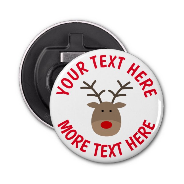 Rudolph the red nose reindeer funny Christmas Bottle Opener (Front)