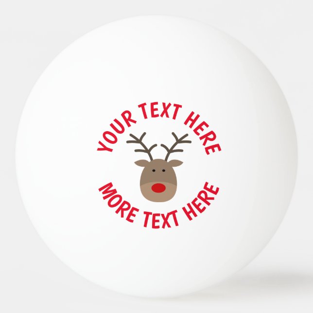 Rudolph the red nose reindeer funny Christmas Ping Pong Ball (Front)