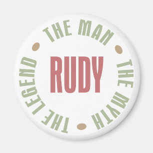 Rudy the Man the Myth the Legend Magnet