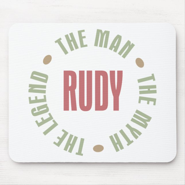 Rudy the Man the Myth the Legend Mouse Mat (Front)