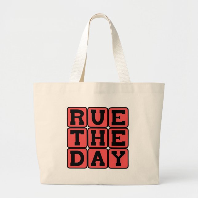 Rue The Day, Foreboding Foreshadowing Large Tote Bag (Front)