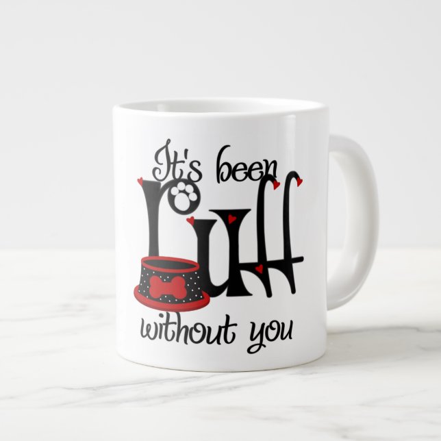 Ruff - Jumbo Mug (Front Right)