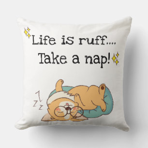 Ruff Life Nap Corgi Throw Pillow