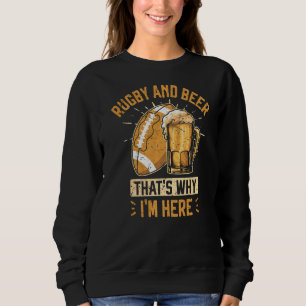 Rugby And Beer Team Funny Rugby For Men Rugby Play Sweatshirt