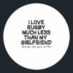 Rugby Boyfriend cool birthday Gift Idea For bf Classic Round Sticker<br><div class="desc">Rugby Boyfriend Funny birthday Idea For My Bf From Girlfriend I Love,  it's the perfect humourous and sarcastic present for your lover this valentine's day.</div>