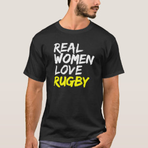 Rugby Club Saying Ladies Real Women Love Rugby T-Shirt