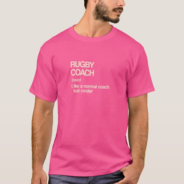 Rugby Coach Definition  Rugby Player Humour Team S T-Shirt (Front)