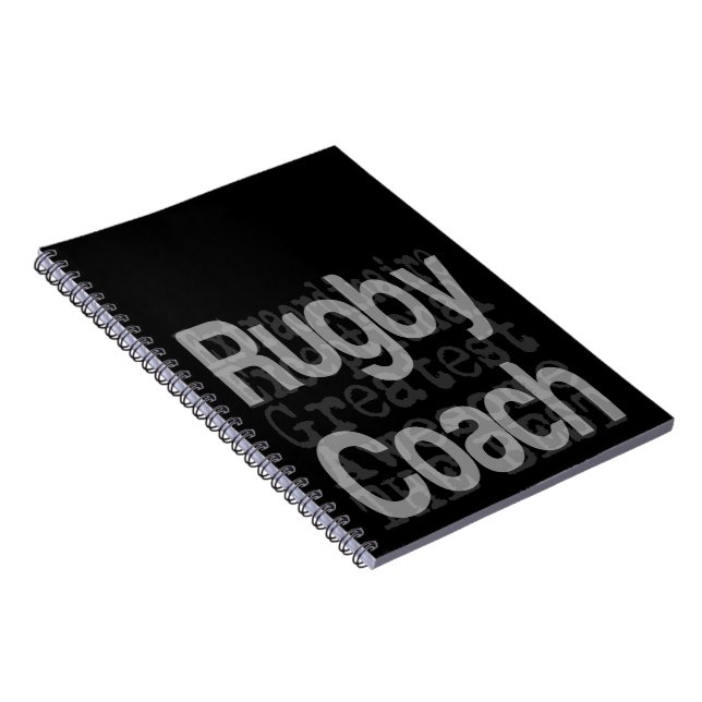 Rugby Coach Extraordinaire Notebook (Right Side)